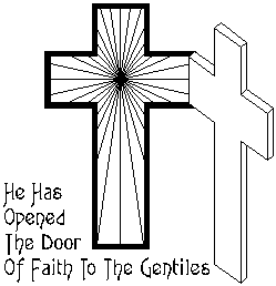 he has opened the door of faith to the gentiles